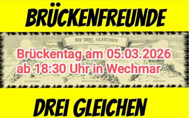 05.03. | Brückentag in Wechmar